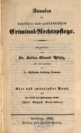 Annalen der deutschen und ausländischen Criminal-Rechtspflege. 24. 1843