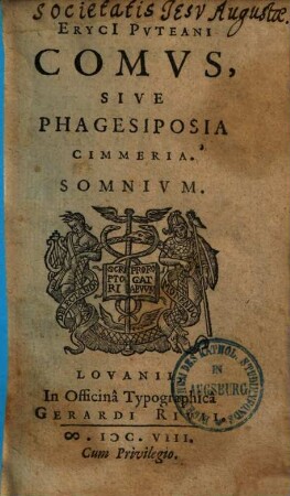 Eryci[i] Pvteani Comvs, Sive Phagesiposia Cimmeria : Somnivm