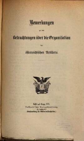 Bemerkungen zu den Betrachtungen über die Organisation der österreichischen Artillerie