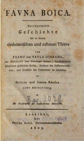 Fauna boica : Durchgedachte Geschichte d. in Baiern einheimischen u. zahmen Thiere. 3,1