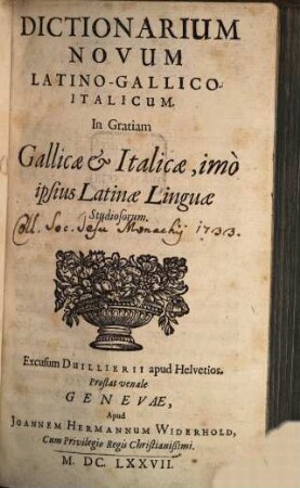 Dictionarium trium linguarum novum Latino-Gallico-italicum