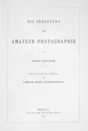 Die Bedeutung der Amateur-Photographie