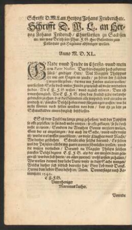 Schrifft D. M. L. an Hertzog Johans Friderich/ Churfürsten zu Sachssen ...