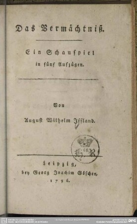 Das Vermächtniß : Ein Schauspiel in fünf Aufzügen