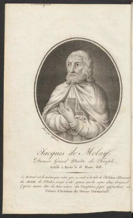 Jacques de Molay. Dernier Grand Maitre du Temple. ...