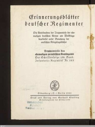 Geschichte des Infanterie-Regiments Nr. 193 : nach den amtlichen Kriegstagebüchern und persönlichen Aufzeichnungen bearbeitet