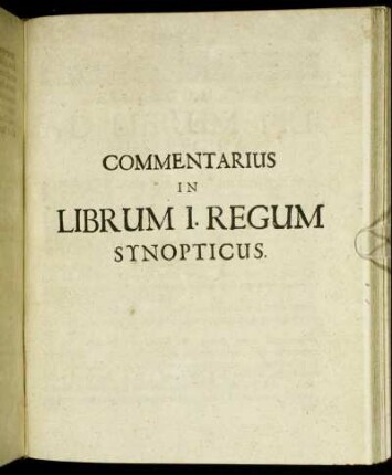 Commentarius In Librum I. Regum Synoticus.
