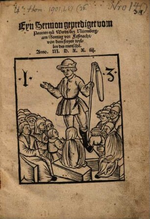 Eyn Sermon geprediget vom Pawren tzu Werdt bey Nürmberg am Sontag vor Faßnacht, von dem freyen wyllen des menschen