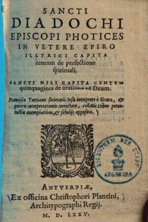 Sancti Diadochi Episcopi Photices In Vetere Epiro Illyrici Capita centum de perfectione spirituali