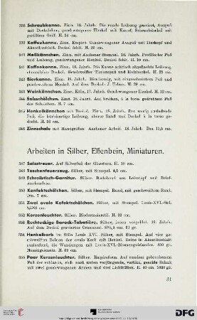Arbeiten in Silber, Elfenbein, Miniaturen (Nr. 347-370)