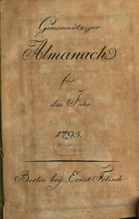 Gemeinnütziger Almanach : für das Jahr .... 1795, 1795