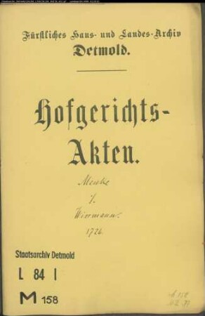 Menke, David zu Lage gegen Joh. Jürgen Wismann (Wißmann) zu Ehrentrup - Schuldforderung