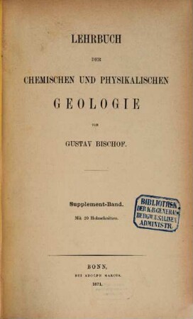 Lehrbuch der chemischen und physikalischen Geologie, [4]. Supplement-Band