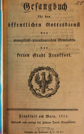 Gesangbuch für den öffentlichen Gottesdienst der evangelisch-protestantischen Gemeinden der freien Stadt Frankfurt