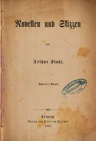 Novellen und Skizzen von Arthur Stahl. 2