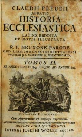 Claudii Fleurii Abbatis Historia Ecclesiastica. 11, Ab Anno Christi 813. Usque Ad Annum 859.