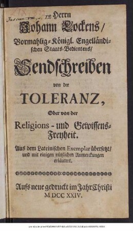 Herrn Johann Lockens, Vormahlig-Königl. Engelländischen Staas-Bedientens, Sendschreiben von der Toleranz oder von der Religions- und Gewissens-Freyheit