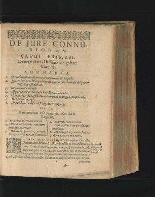 Caput Primum. De necessitate, Urilitate & dignitate Coniugii. Sect. 1 - 7.