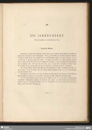XVI. Jahrhundert. Persische Seidenstoffe
