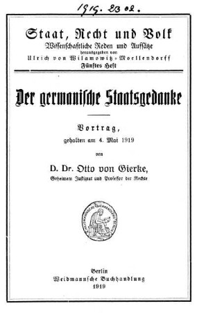 Der germanische Staatsgedanke : Vortrag, gehalten am 4. Mai 1919