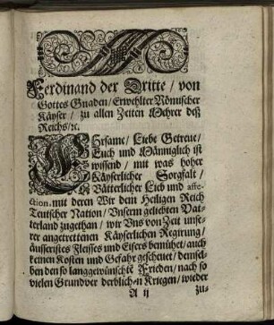 Ferdinand de Dritte/ von Gottes Gnaden/ Erwehlter Römischer Käyser ...