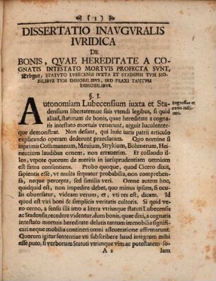 Diss. iur. inaug. de bonis hereditate delatis a cognatis intestato mortuis : Statuto Lubecensi iuxta et Stadensi tum mobilibus tum immobilibus sed praxi tantum immobilibus