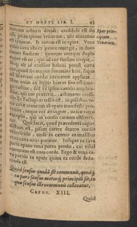 Quod sensus quida sit communis, quodq[ue] ea pars sensus motusq[ue] principiu sit, in qua sensus ille communis collocatur. Caput XIII.
