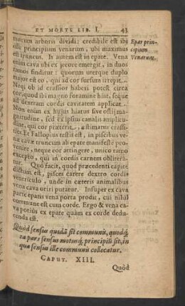 Quod sensus quida sit communis, quodq[ue] ea pars sensus motusq[ue] principiu sit, in qua sensus ille communis collocatur. Caput XIII.