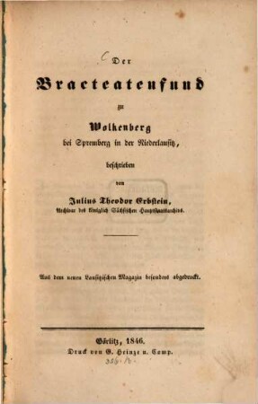 Der Bracteatenfund zu Wolkenberg bei Spremberg in der Niederlausitz : aus dem neuen Lausitzischen Magazin besonders abgedruckt