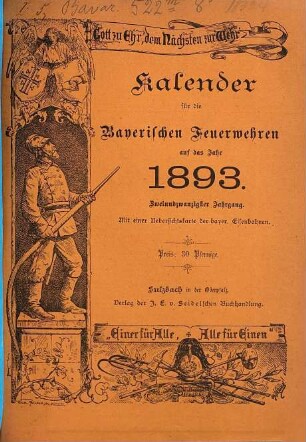 Kalender für die bayerischen Feuerwehren : auf das Jahr .... 22. 1893