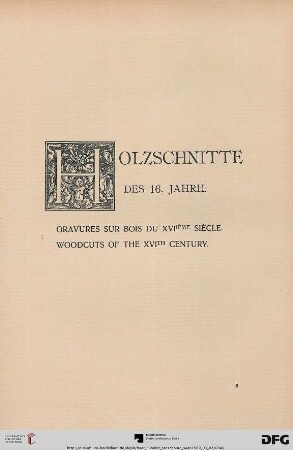 Holzschnitte des 16. Jahrh. - Gravures sur bois du XVIième siècle – Woodcuts of the XVIth century (Nr. 80-457)