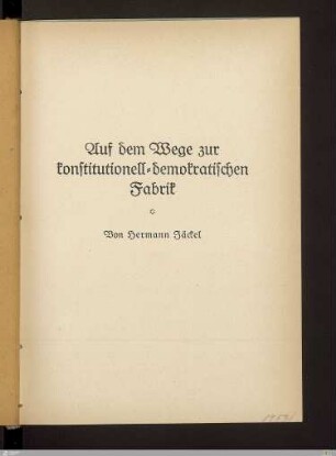 Auf dem Wege zur konstitutionell-demokratischen Fabrik