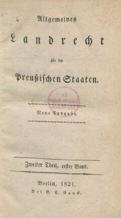 Bd. 3 = Theil 2, Bd. 1: Allgemeines Landrecht für die Preußischen Staaten