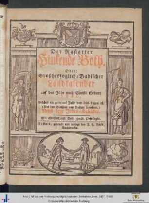 Der Rastatter hinkende Bote: ... auf das Jahr nach Christi Geburt 1830