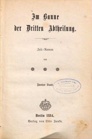 Im Banne der dritten Abtheilung : Zeit-Roman, Bd. 2