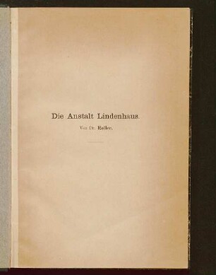 Die Fürstlich Lippische Heil- und Pflege-Anstalt Lindenhaus in Brake bei Lemgo