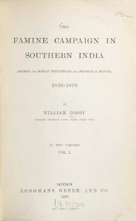 The famine campaign in Southern India : . 1876 - 1878. In 2 vols.. 1