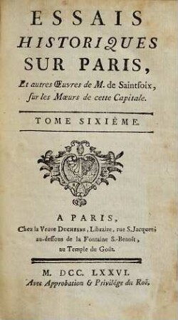 Essais historiques sur Paris de monsieur de Saintfoix, 6