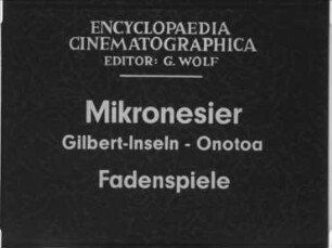 Mikronesier (Gilbert-Inseln, Onotoa) - Fadenspiele