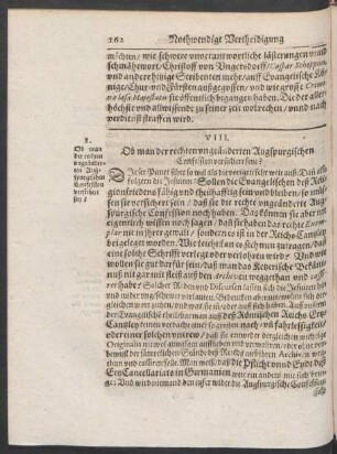 VIII. Ob man der rechten ungeänderten Augspurgischen Confession versichert seye?