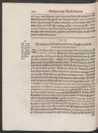 VIII. Ob man der rechten ungeänderten Augspurgischen Confession versichert seye?