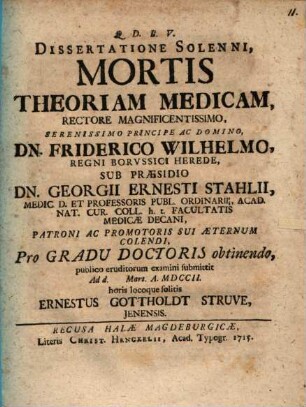 Dissertatione solenni mortis theoriam medicam