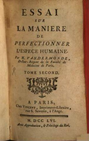 Essai Sur La Manière De Perfectionner L'Espèce Humaine, Tome Second