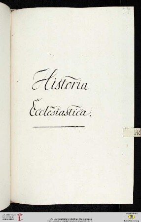 Einleitung zum dreizehnten Titulus (der Classis I Historica): Historia Ecclesiastica