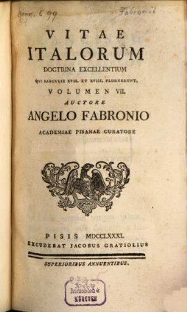Vita Italorum Doctrina Excelletium Qui Saeculis XVII. Et XVIII. Floruerunt. 7