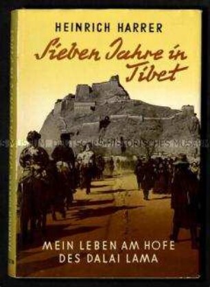 Buch über Erlebnisse am Hof des Dalai Lama 1939-1948