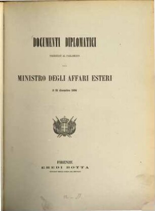 Documenti diplomatici presentati al parlamento dal ministro Degli affari esteri il 21 Dicembre 1866