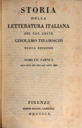 Storia della letteratura italiana. 7,1, Dall'anno MD fino all'anno MDC