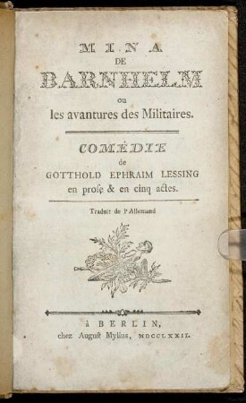 Mina De Barnhelm ou les avantures des Militaires : Comédie