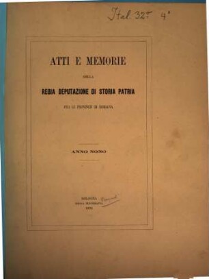 Atti e memorie della R. Deputazione di Storia Patria per le Provincie di Romagna : anno accademico .., 9. 1870
